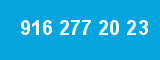 916 277 20 23